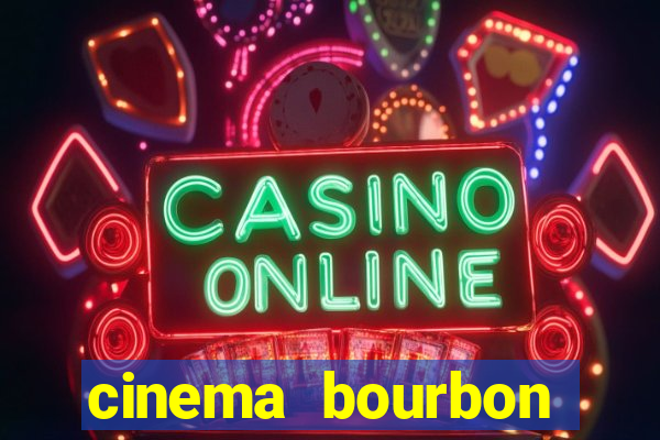 cinema bourbon ipiranga filmes em cartaz